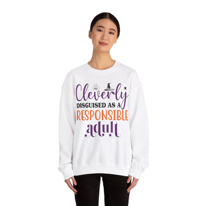 Funny Halloween Sweatshirt Cleverly Disguised as a Responsible Adult Sweat Clever Halloween Outfit Crewneck Trick or Treat Halloween Apparel