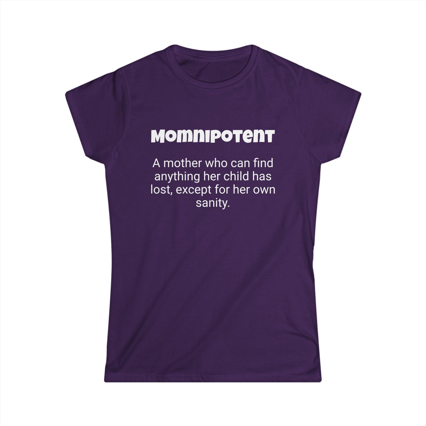 Funny Mom's Women's Softstyle Tee, "Momnipotent", Mother's Day Gift,T-shirt for Her, Ladies Adult Unique Novelty Present