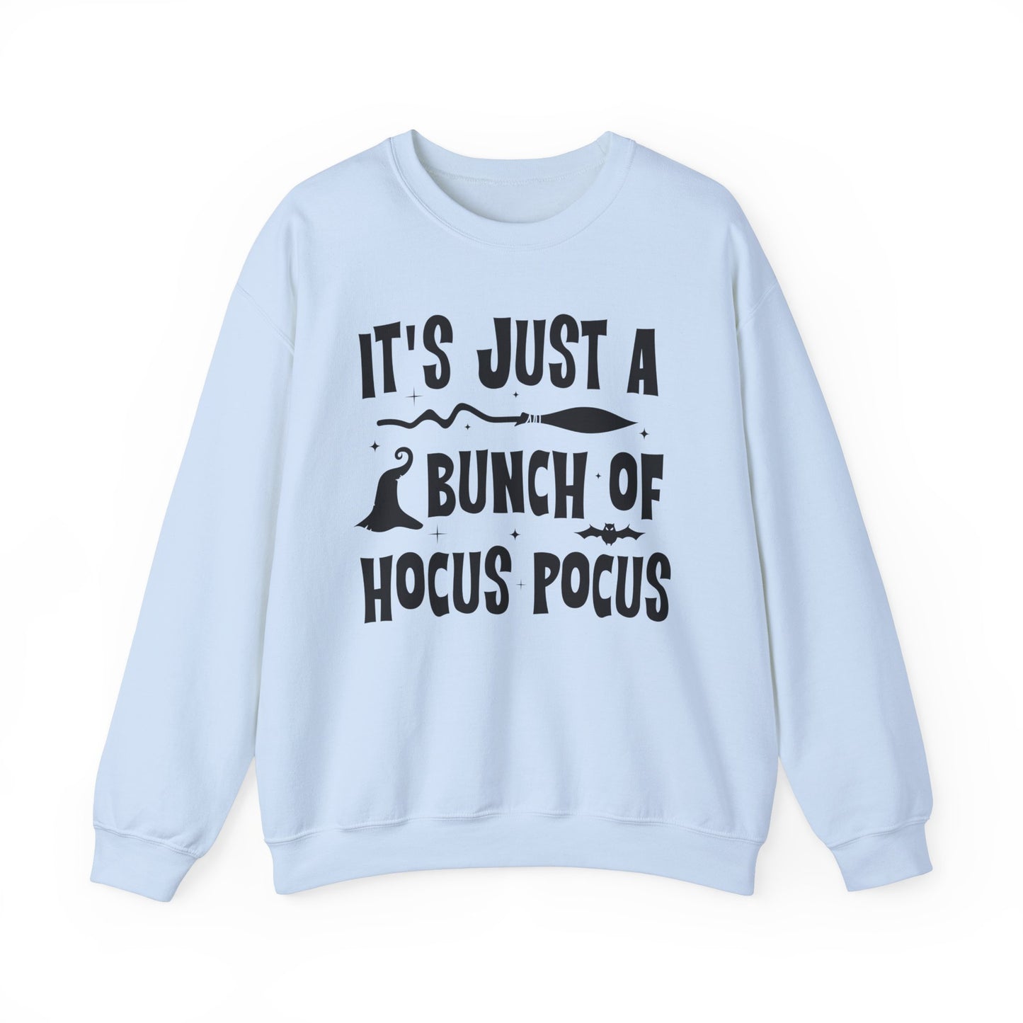 It's Just a Bunch of Hocus Pocus Sweatshirt Halloween Party Sweater Hocus Pocus Sanderson Sisters Sweatshirt Halloween Witches Party Outfit