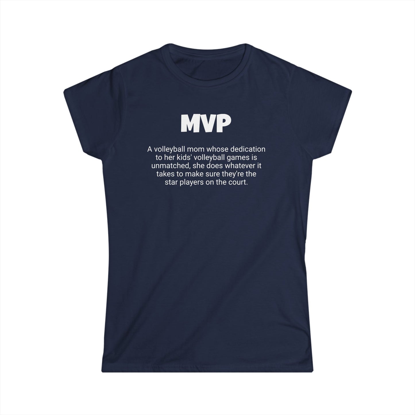 Funny Volleyball Mom's Women's Softstyle Tee, "MVP", Mother's Day Gift, Ladies Adult T-shirt Unique Novelty Present