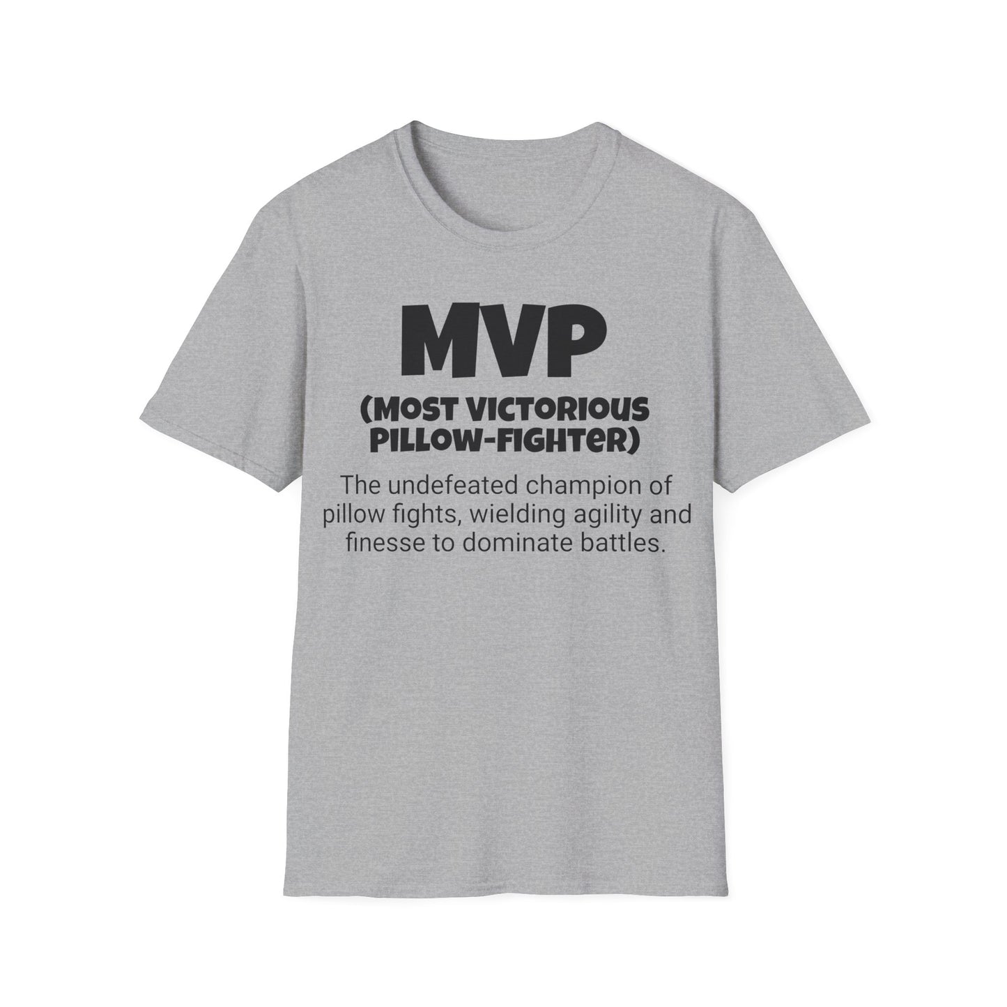 Funny Unisex Softstyle T-Shirt, "MVP - Most Victorious Pillow-fighter", Unique Apparel Gift, Humorous Gag Novelty Tee Present