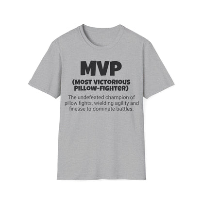 Funny Unisex Softstyle T-Shirt, "MVP - Most Victorious Pillow-fighter", Unique Apparel Gift, Humorous Gag Novelty Tee Present