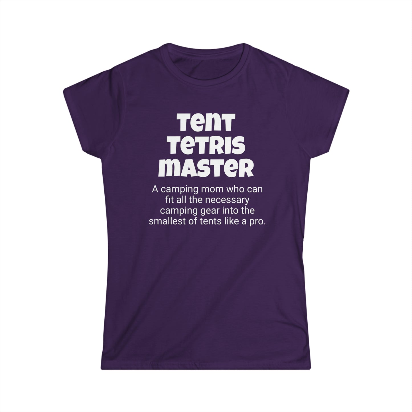 Funny Camping Mom's Women's Softstyle Tee,"Tent Tetris Master", Mother's Day Gift,Ladies Adult T-shirt Unique Novelty Present