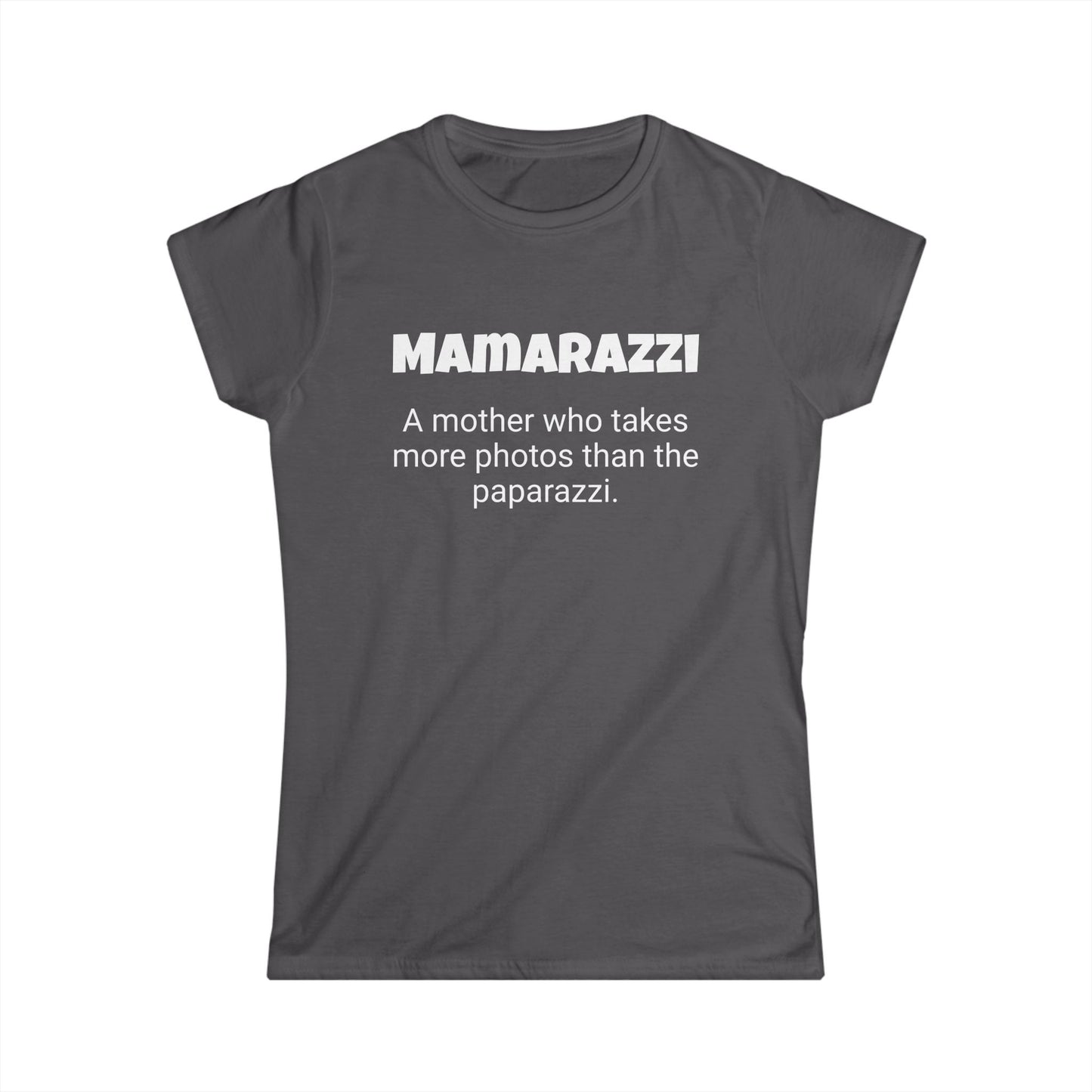 Funny Mom's Women's Softstyle Tee, "Mamarazzi", Mother's Day Gift,T-shirt for Her, Ladies Adult Unique Novelty Present