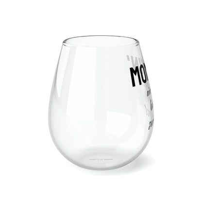 Funny Mother's Stemless Wine Glass,"Mommin' ain't easy...", Mother's Day Gift, Best Present for Mom, Christmas, Birthday, Unique Novelty Bar