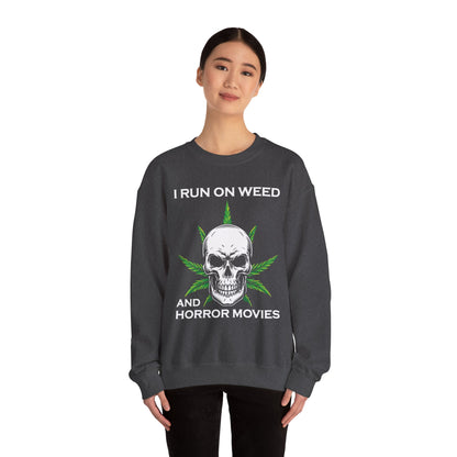 I Run On Weed Horror Movies Sweatshirt Funny Halloween Sweater Stoner Gift Cannabis Halloween Crewneck Scary Halloween Weed Skull Sweater