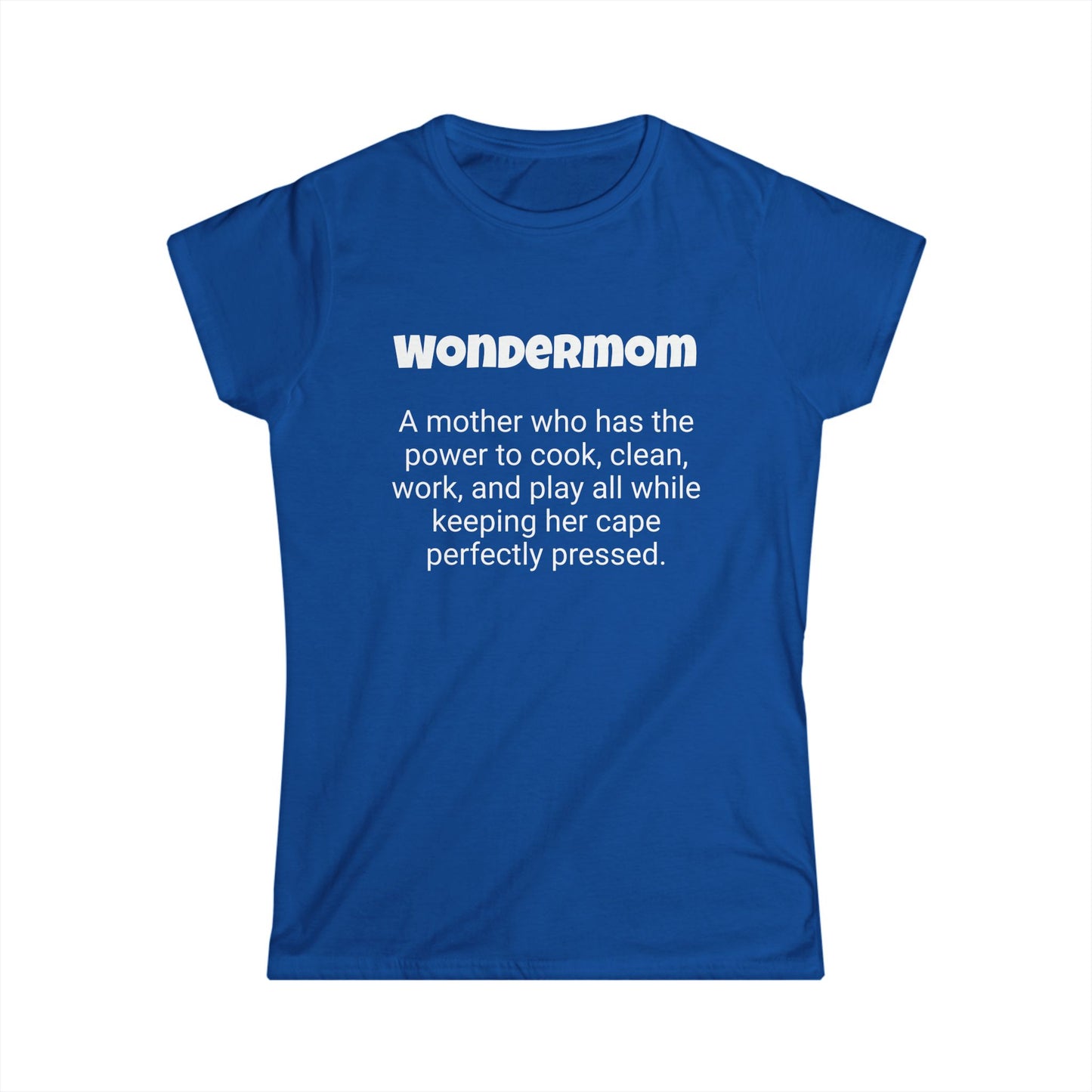 Funny Mom's Women's Softstyle Tee, "Wondermom", Mother's Day Gift,T-shirt for Her, Ladies Adult Unique Novelty Present