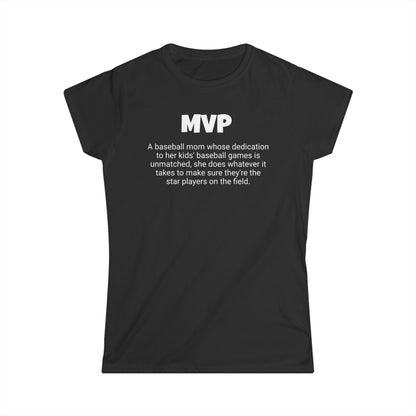 Funny Baseball Mom's Women's Softstyle Tee, "MVP", Mother's Day Gift, Ladies Adult T-shirt Unique Novelty Present