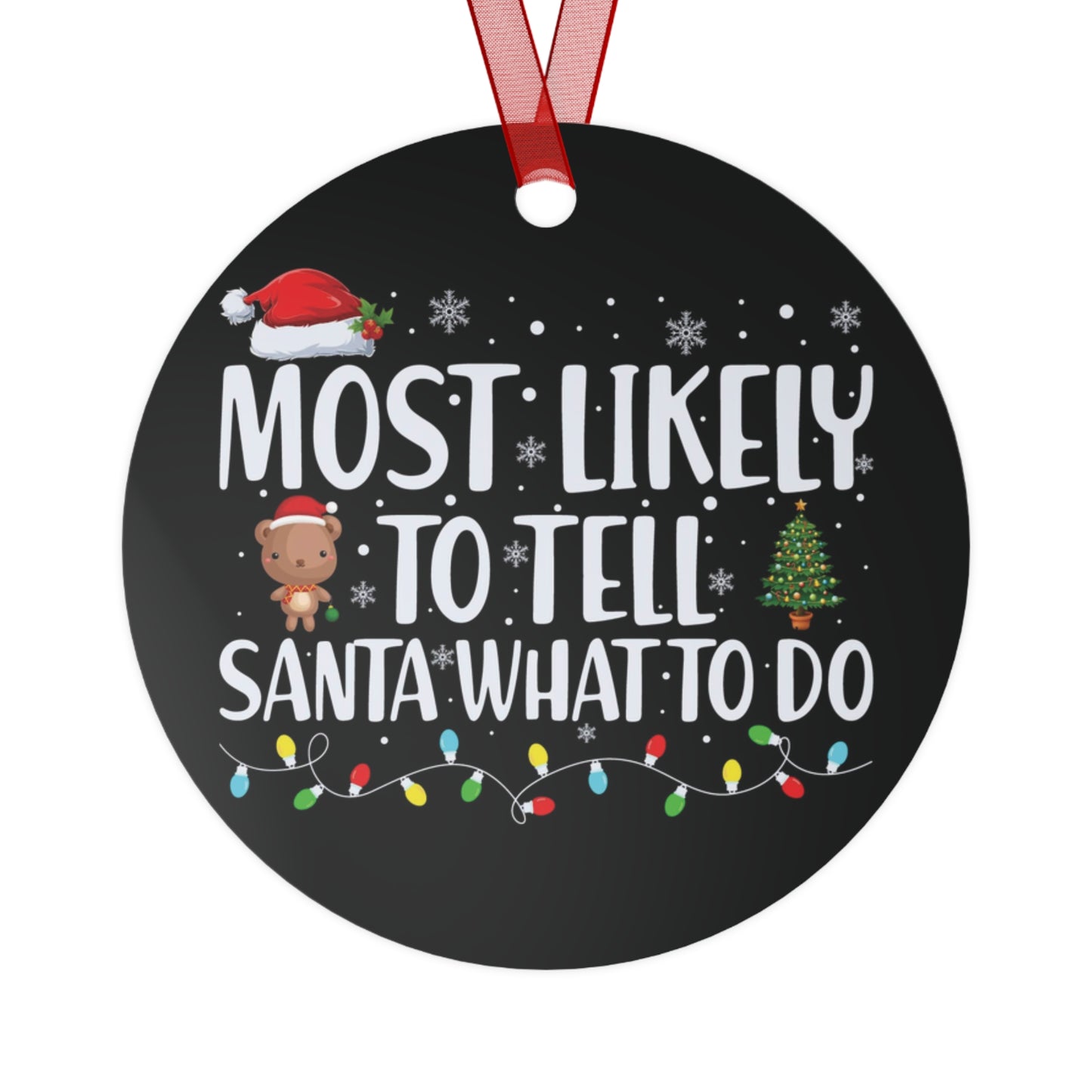 Most Likely To Ornament Funny Matching Family Metal Ornament Personalized Christmas Party Ornament Friends White Elephant Gift Tell Santa...