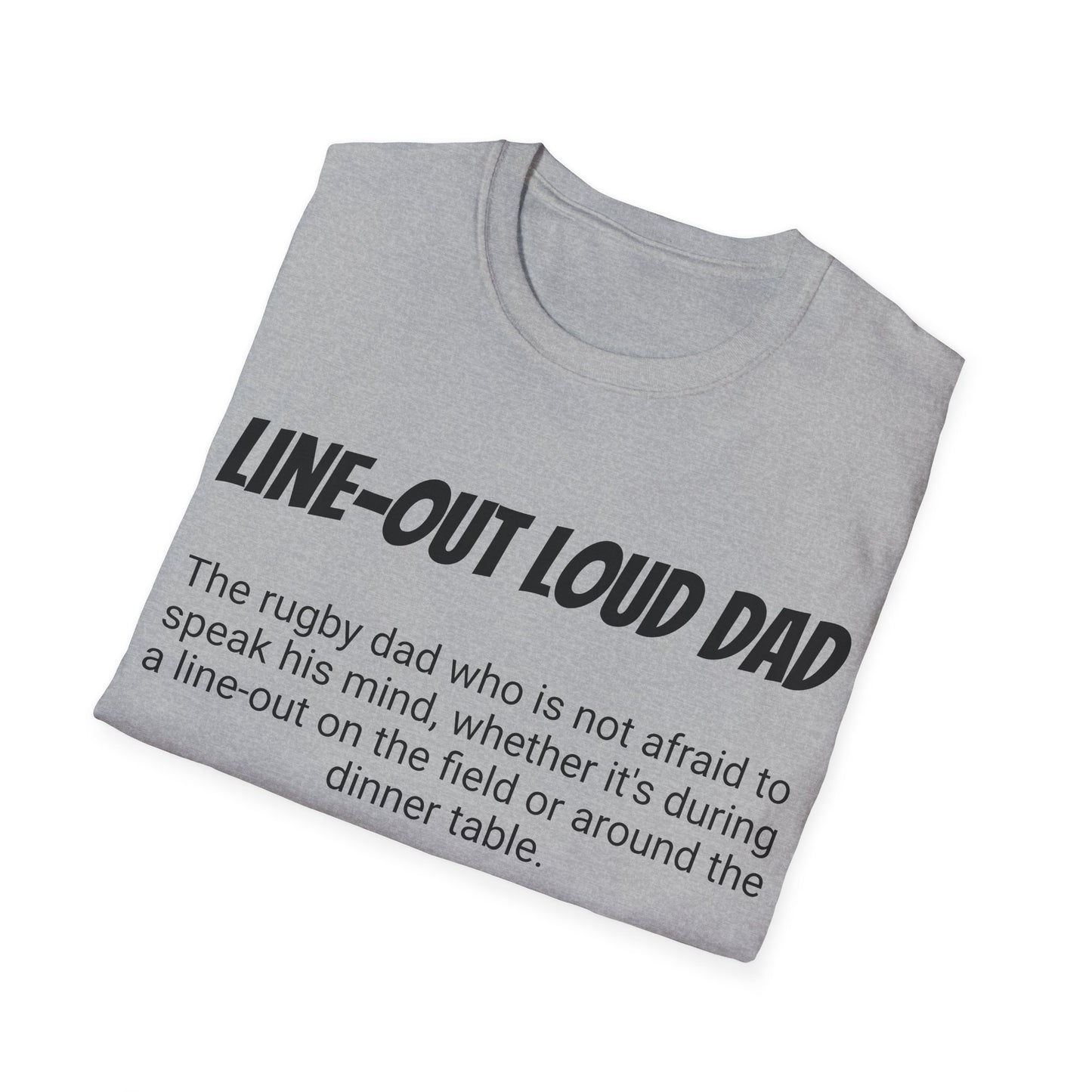 Funny Rugby Dad's Mens Softstyle T-shirt, "Line-out Loud Dad", Father's Day Gift, Humorous Unique Novelty Apparel Tee Present