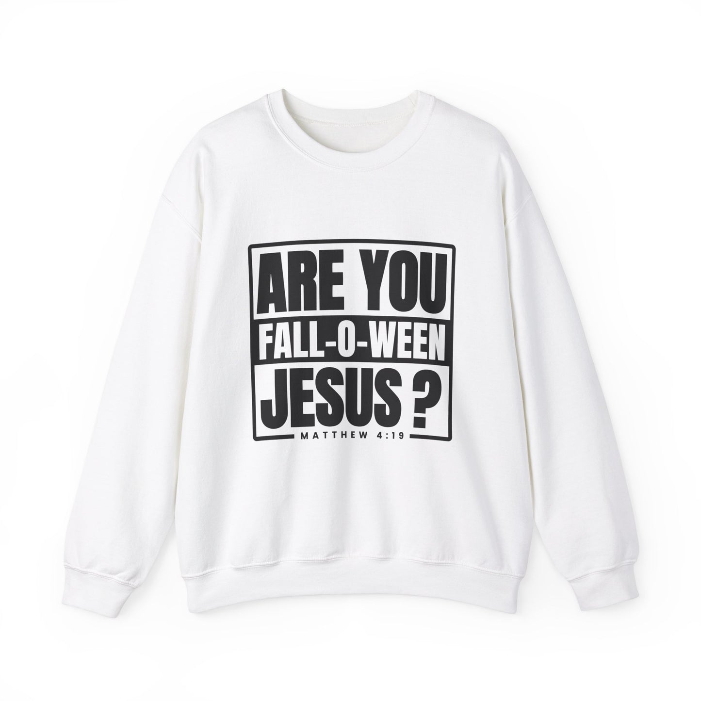 Are You Fall-O-Ween Jesus Sweatshirt Falloween Jesus Halloween Sweater Christian Fall Religious Crewneck Follow Jesus Sweater Matthew Bible