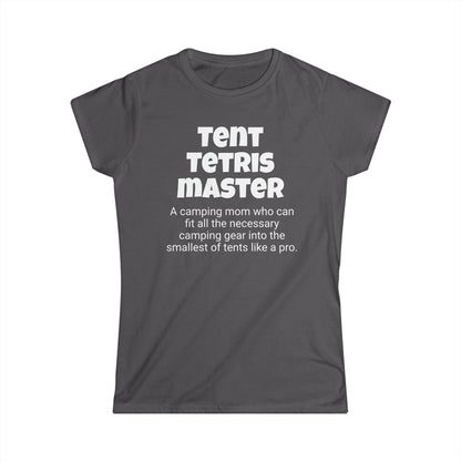 Funny Camping Mom's Women's Softstyle Tee,"Tent Tetris Master", Mother's Day Gift,Ladies Adult T-shirt Unique Novelty Present