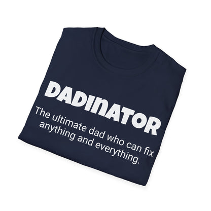 Funny Dad's Mens Softstyle T-shirt,"Dadinator", Father's Day Gift, Tee for Him, Adult Humorous Unique Novelty Apparel Present