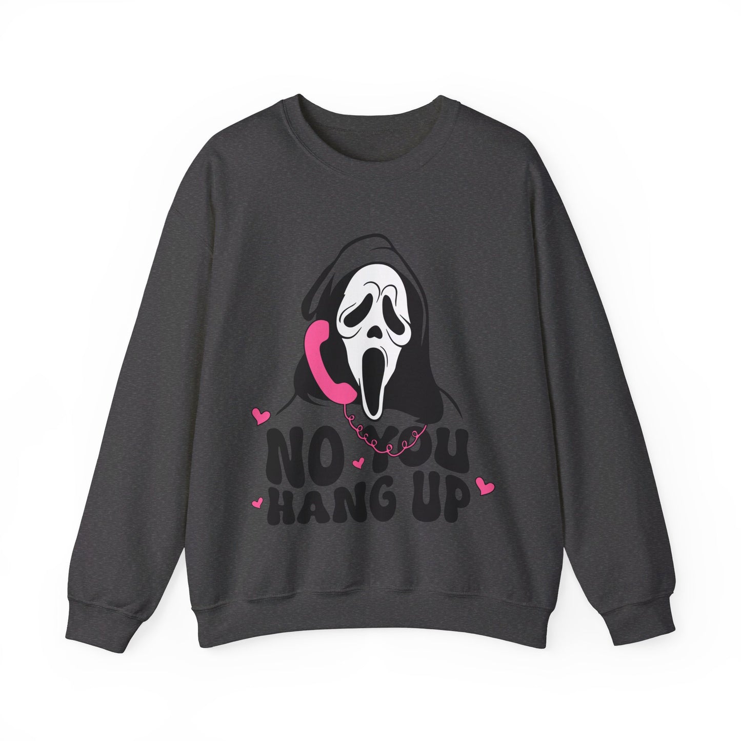 No You Hang Up Sweatshirt Funny Ghostface Sweater Gho-st Calling Halloween Sweatshirt Horror Movie Sweatshirt Scream Halloween Outfit Gift