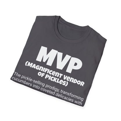 Funny Unisex Softstyle T-Shirt, "MVP - Magnificent Vendor of Pickles", Unique Apparel Gift, Humorous Gag Novelty Tee Present