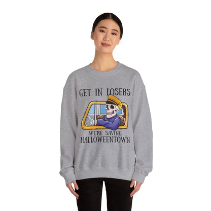 Get In Losers We're Saving HalloweenTown Sweatshirt Funny Halloween Sweater Get In Loser Halloween Crewneck Spooky Season Halloween Outfit