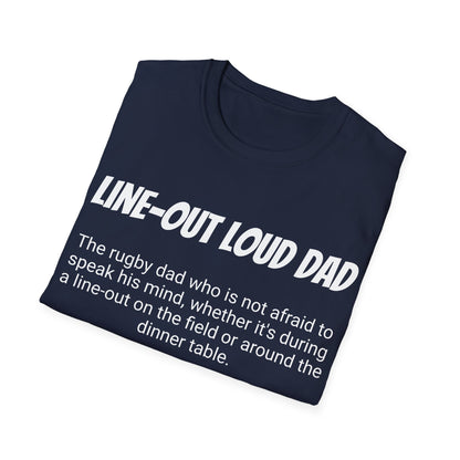 Funny Rugby Dad's Mens Softstyle T-shirt, "Line-out Loud Dad", Father's Day Gift, Humorous Unique Novelty Apparel Tee Present