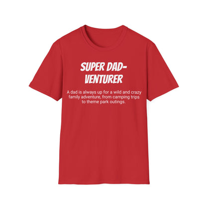 Funny Dad's Mens Softstyle T-shirt, "Super Dad-venturer", Father's Day Gift, Adult Humorous Unique Novelty Apparel Present