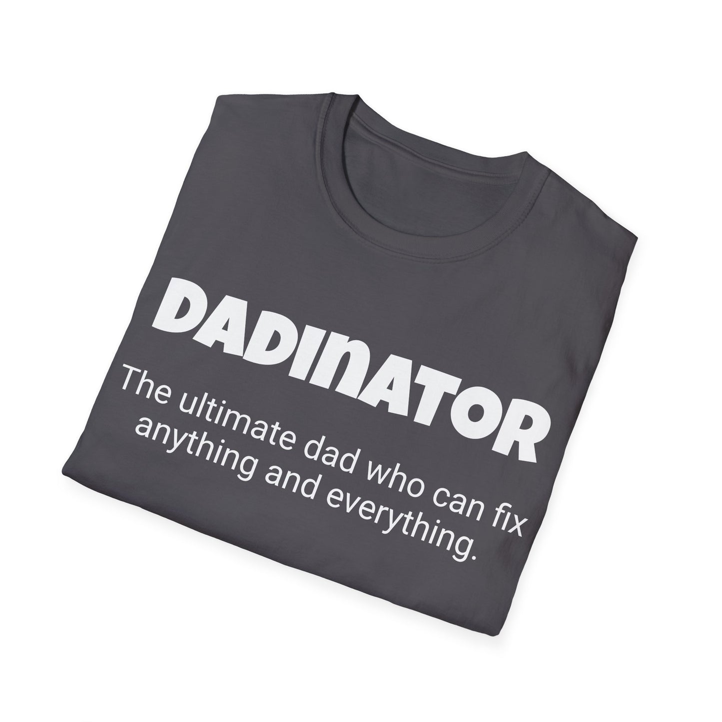 Funny Dad's Mens Softstyle T-shirt,"Dadinator", Father's Day Gift, Tee for Him, Adult Humorous Unique Novelty Apparel Present