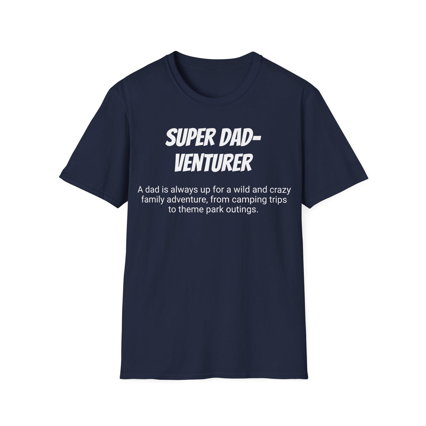 Funny Dad's Mens Softstyle T-shirt, "Super Dad-venturer", Father's Day Gift, Adult Humorous Unique Novelty Apparel Present