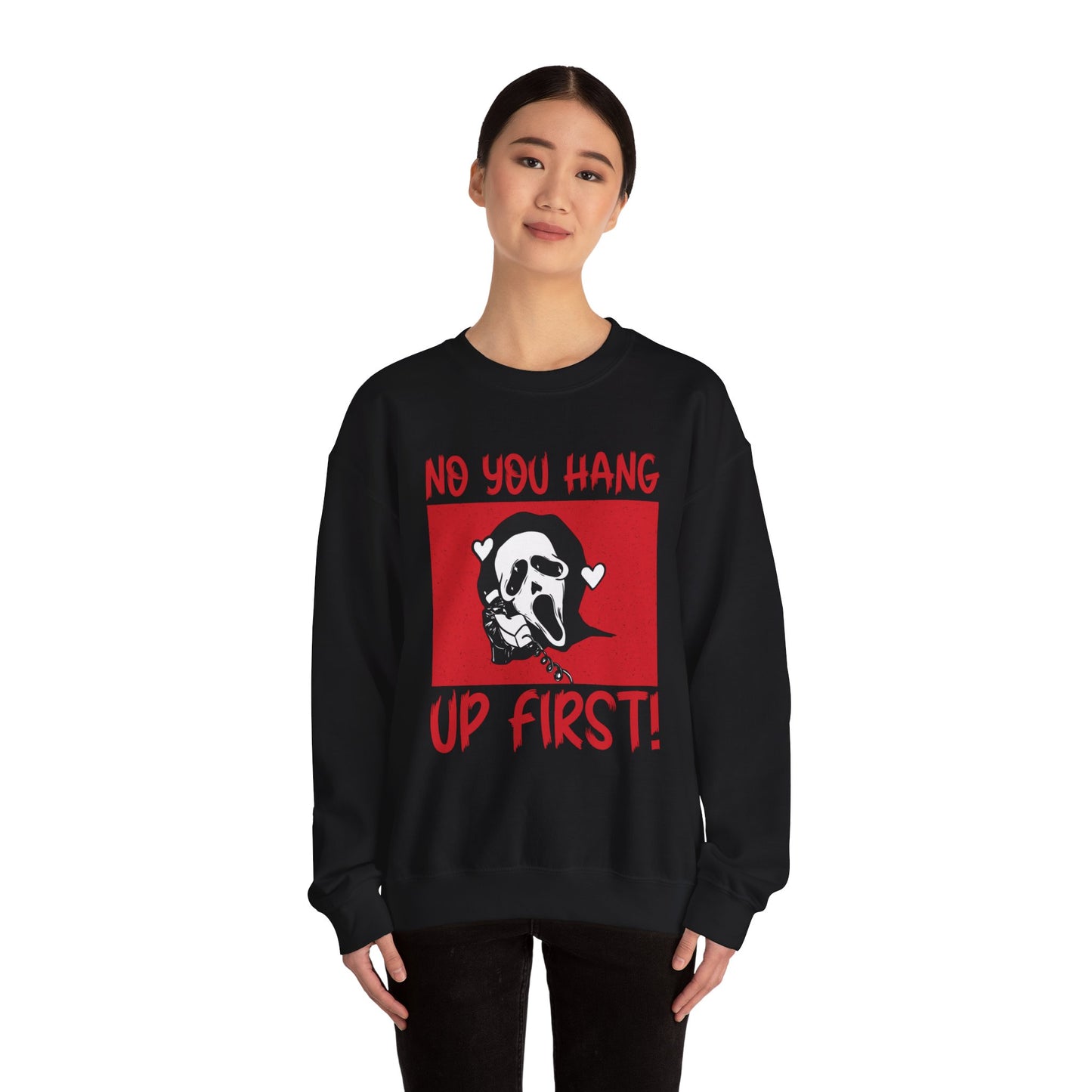 No You Hang Up First Sweatshirt Funny Halloween Sweater Ghostface Halloween Sweatshirt Funny Ghostface Sweater Funny Horror Valentine Gift