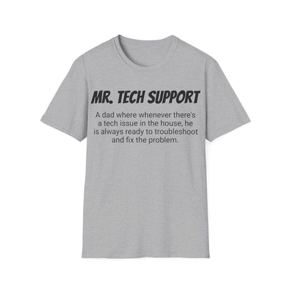 Funny Dad's Mens Softstyle T-shirt, "Mr. Tech Support", Father's Day Gift, Tee for Him, Adult Humorous Unique Novelty Present