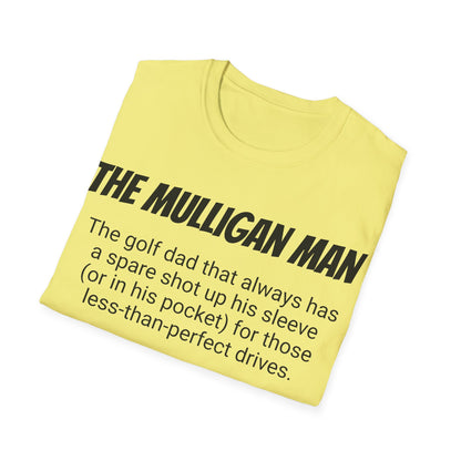 Funny Golf Dad's Mens Softstyle T-shirt, "The Mulligan Man", Father's Day Gift, Humorous Unique Novelty Apparel Present