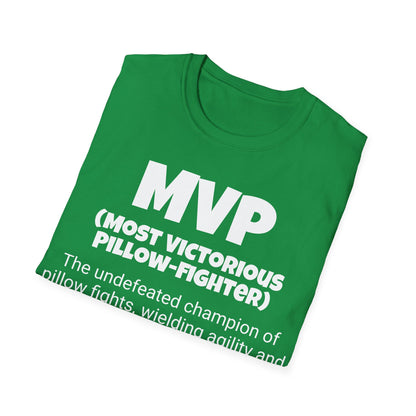 Funny Unisex Softstyle T-Shirt, "MVP - Most Victorious Pillow-fighter", Unique Apparel Gift, Humorous Gag Novelty Tee Present