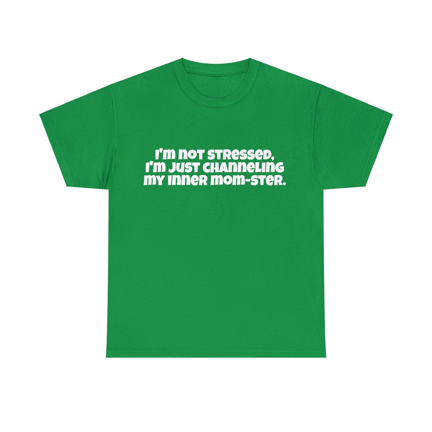 Funny Mom's Unisex Heavy Cotton Tee,"I'm not stressed...",Mother's Day Gift, Her T-shirt, Ladies Adult Unique Novelty Present