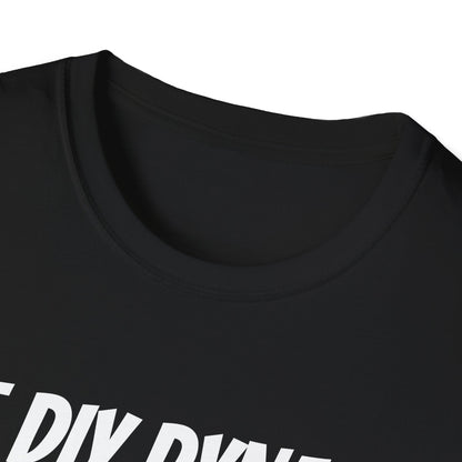 Funny Dad's Mens Softstyle T-shirt, "The DIY Dynamo", Father's Day Gift, Tee for Him, Adult Humorous Unique Novelty Present