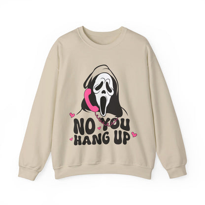 No You Hang Up Sweatshirt Funny Ghostface Sweater Gho-st Calling Halloween Sweatshirt Horror Movie Sweatshirt Scream Halloween Outfit Gift