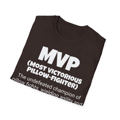 Funny Unisex Softstyle T-Shirt, "MVP - Most Victorious Pillow-fighter", Unique Apparel Gift, Humorous Gag Novelty Tee Present