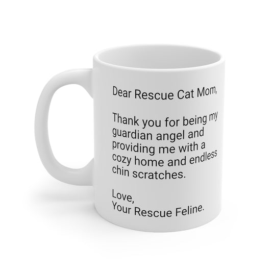 Rescue Cat Mother's Day 11oz Coffee Mug,..endless chin scratches..",Funny Novelty Cat Mother's Present,Rescue Cat Mom Gift, Feline Lover Cup