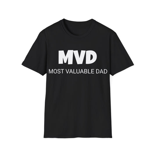 Funny Dad Unisex Softstyle T-Shirt, "MVD", Father's Day Gift, Mens Adult Tee Unique Novelty Present,Ideas for Pappa,Daddy,Pop