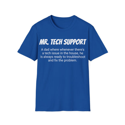 Funny Dad's Mens Softstyle T-shirt, "Mr. Tech Support", Father's Day Gift, Tee for Him, Adult Humorous Unique Novelty Present