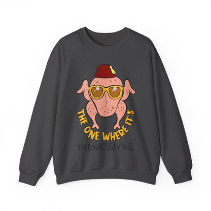 The One Where It's Thanksgiving Sweatshirt Friends Turkey Thanksgiving Sweater Friends Turkey Sweat Funny Thanksgiving Friendsgiving Gift