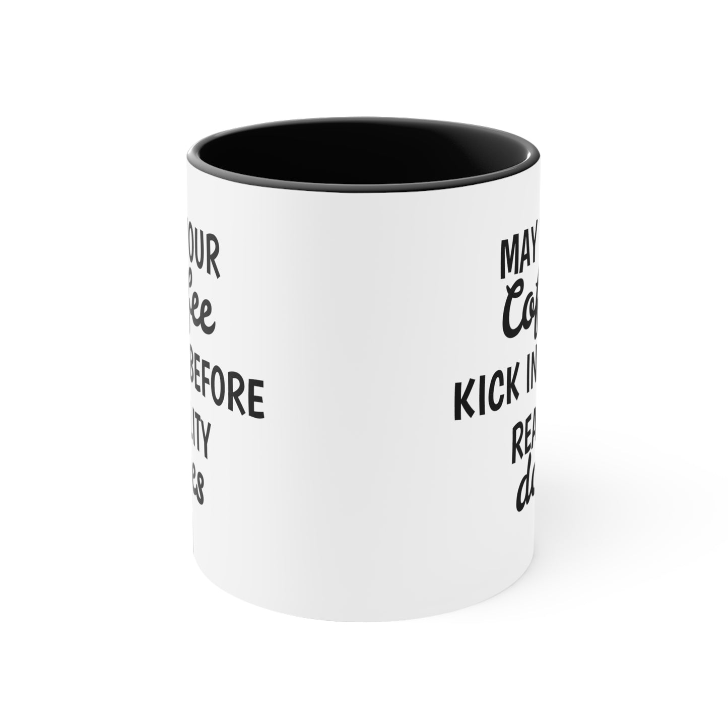 Funny Sarcastic Coffee Mugs,"May your coffee kick in before....",Cool Fun Cups, Great Gift for Him/Her, Hilarious Unique Novelty Gag Present