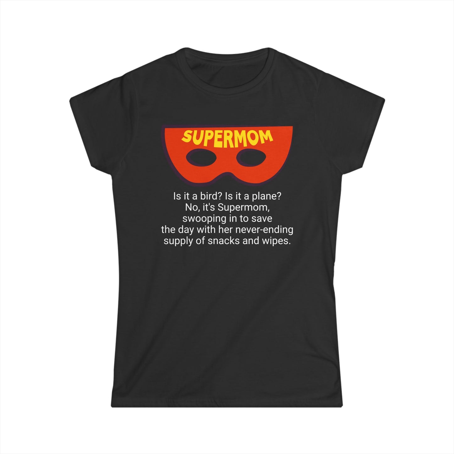 Funny Mom's Women's Softstyle Tee, "SuperMom", Mother's Day Gift, T-shirt for Her, Ladies Adult Unique Novelty Present