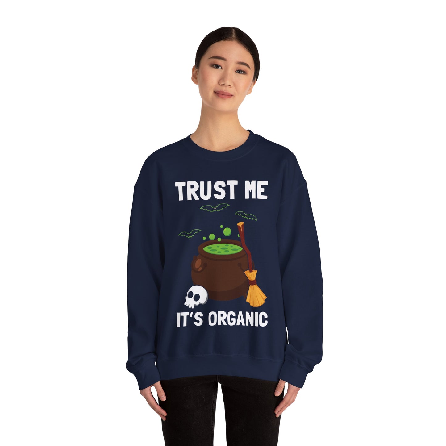 Trust Me It's Organic Sweatshirt Funny Halloween Sweater Cannabis Joke Weed Halloween Apparel Spooky Season Crewneck Punny Halloween Pot