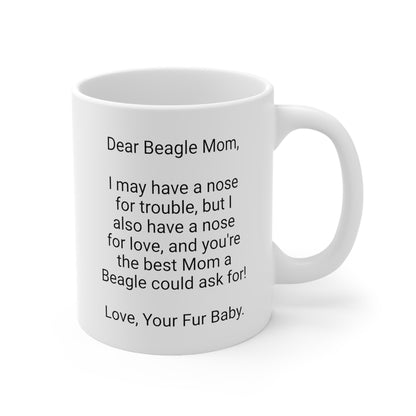 Beagle Mother's Day 11oz Coffee Mug, "I may have a nose for...", Unique Novelty Dog Mother's Present, Dog Mom Gift, Dog Lover Cup, Fur Mom