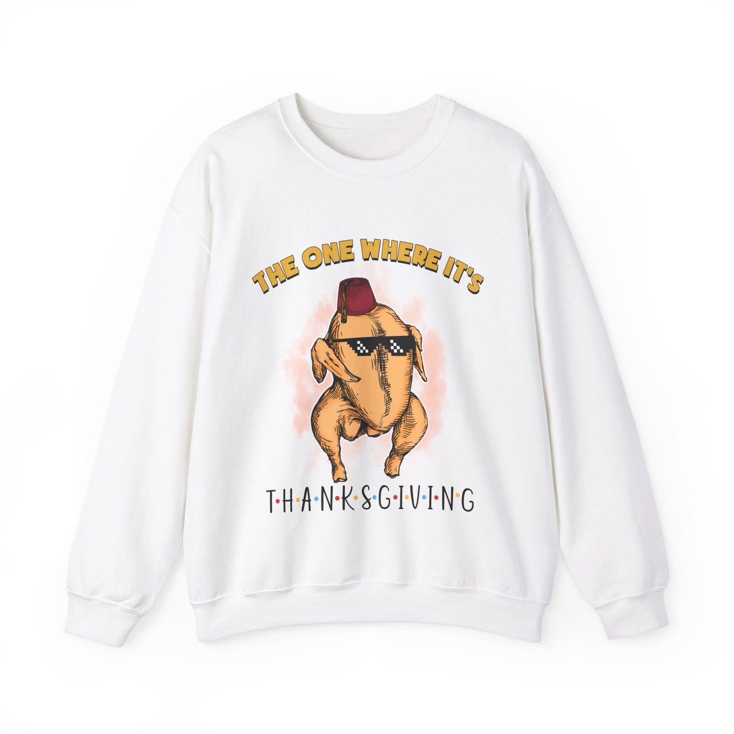 The One Where It's Thanksgiving Sweatshirt Funny Thanksgiving Friends Turkey Sweat Friends Turkey Thanksgiving Sweater Friendsgiving Gift