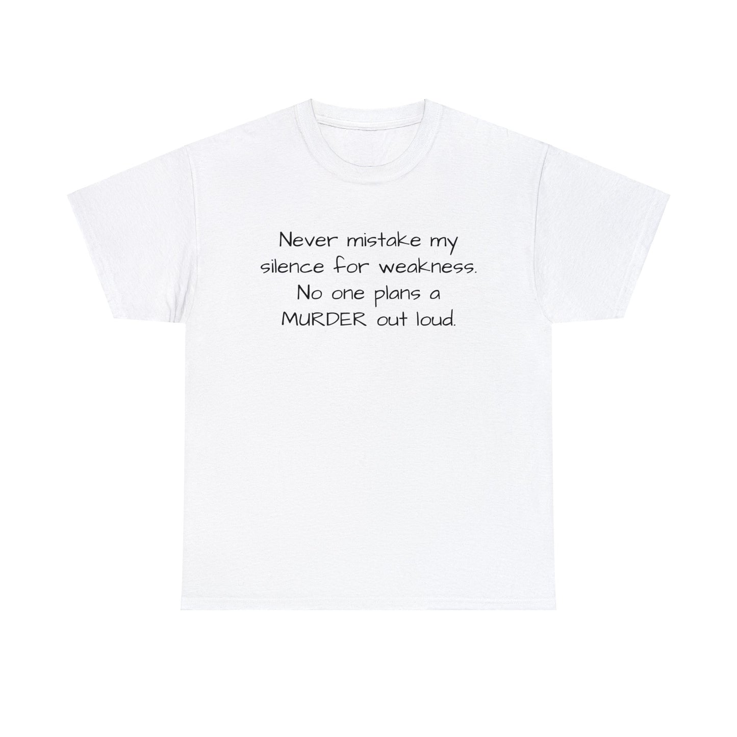 Funny Sarcastic Unisex Softsytle T-shirt, "Never mistake my silence..", Unique Him/Her Gift, Humour Novelty Gag Tee Present