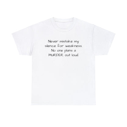 Funny Sarcastic Unisex Softsytle T-shirt, "Never mistake my silence..", Unique Him/Her Gift, Humour Novelty Gag Tee Present