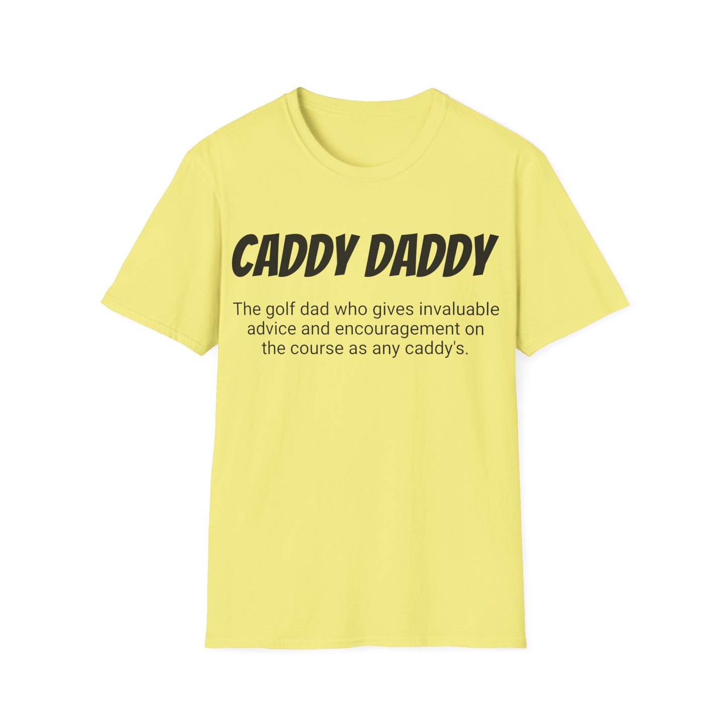 Funny Golf Dad's Mens Softstyle T-shirt, "Caddy Daddy", Father's Day Gift, Humorous Unique Novelty Apparel Present