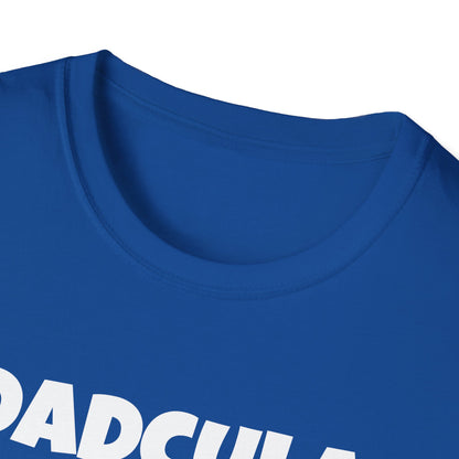 Funny Dad's Mens Softstyle T-shirt, "Dadcula", Father's Day Gift, Tee for Him, Adult Humorous Unique Novelty Apparel Present