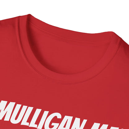 Funny Golf Dad's Mens Softstyle T-shirt, "The Mulligan Man", Father's Day Gift, Humorous Unique Novelty Apparel Present