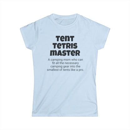 Funny Camping Mom's Women's Softstyle Tee,"Tent Tetris Master", Mother's Day Gift,Ladies Adult T-shirt Unique Novelty Present