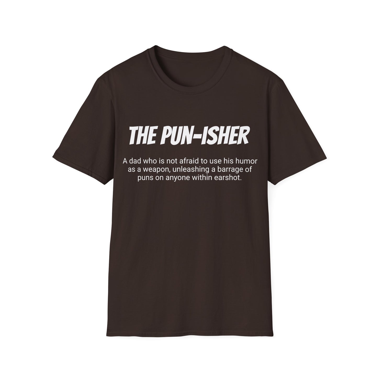 Funny Dad's Mens Softstyle T-shirt, "The Pun-isher", Father's Day Gift, Adult Humorous Unique Novelty Apparel Present,His Tee