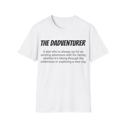 Funny Dad's Mens Softstyle T-shirt, "The Dadventurer", Father's Day Gift, Tee for Him, Adult Humorous Unique Novelty Present