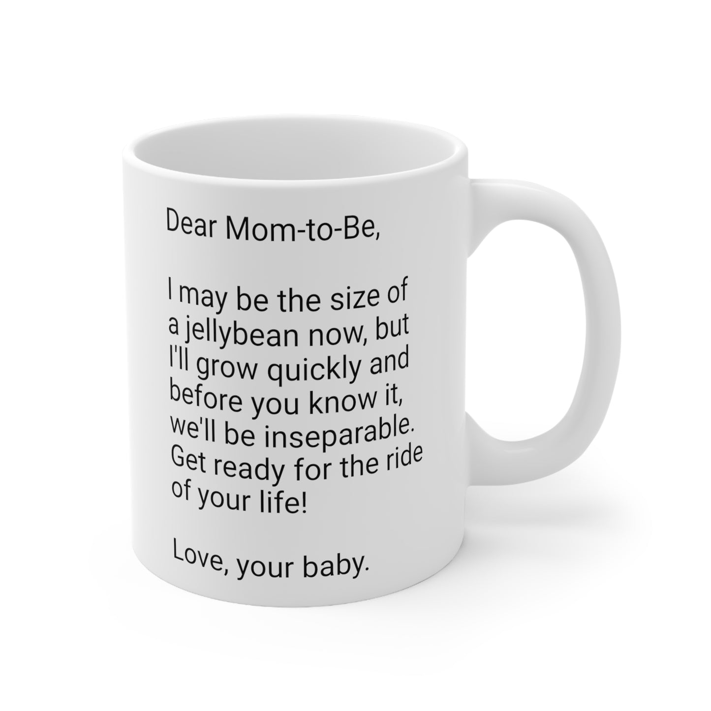 New Mother's 11oz Coffee Mug,"..jellybean now..", Mother's Day,Baby shower, Pregnancy Cup, Mom-to-be Gift, Expecting Mommy Present,Baby Mama